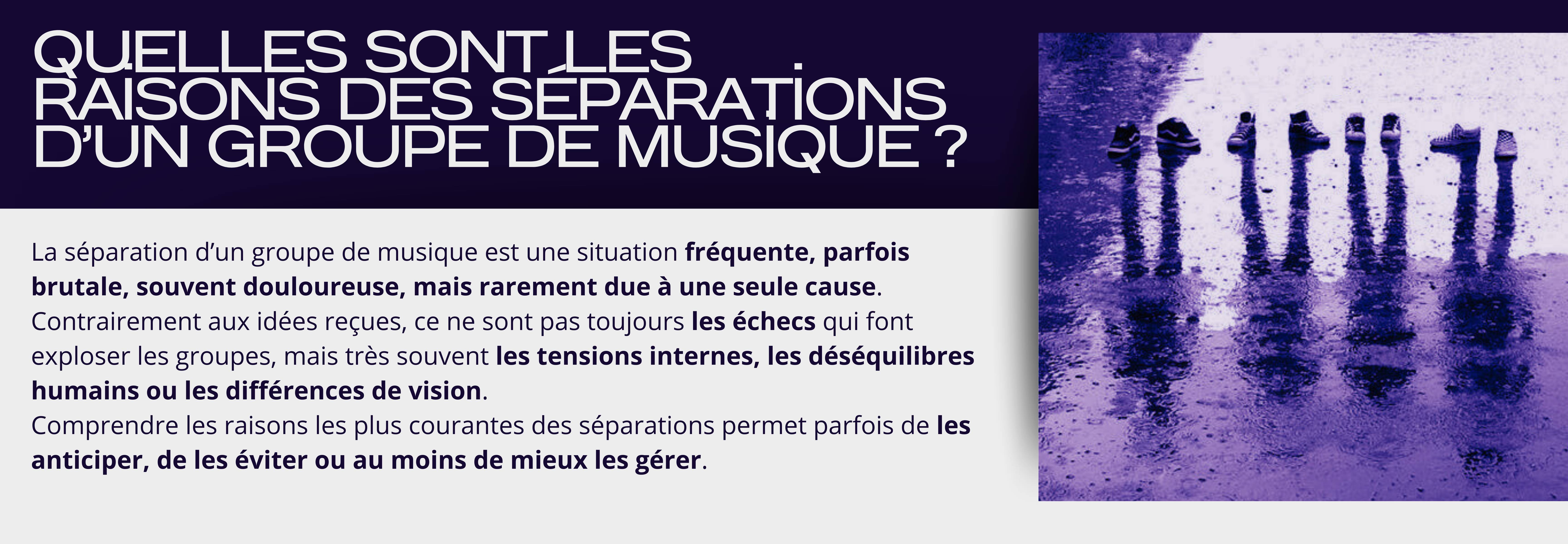 Quelles sont les raisons des séparations d’un groupe de musique