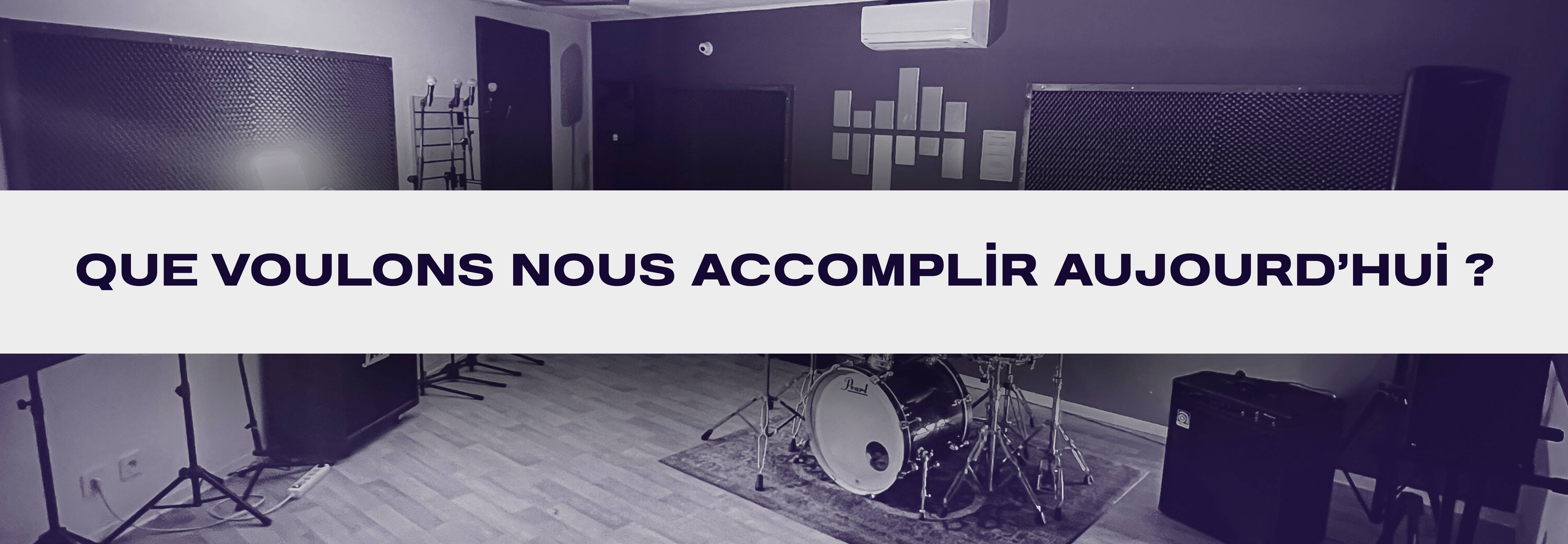 Que voulons-nous accomplir aujourd’hui ?