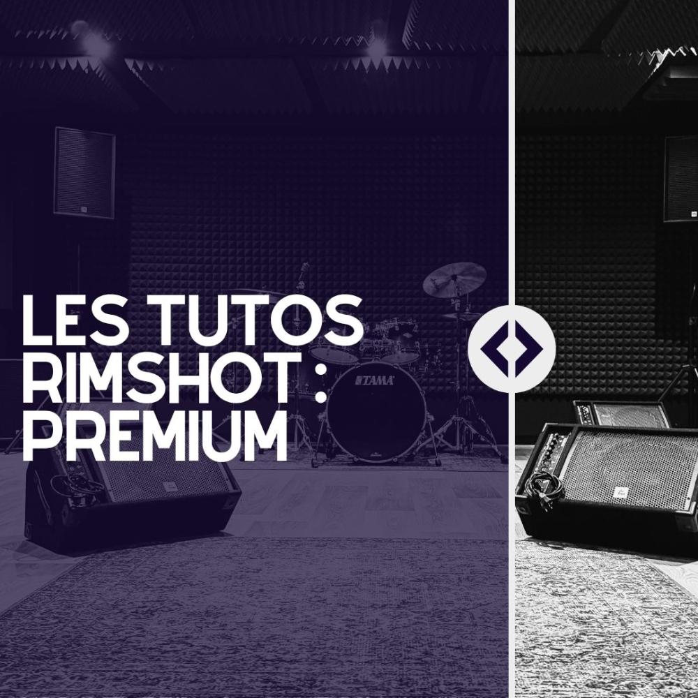BOX Premium STUDIO RIMSHOT : le guide vidéo pour profiter pleinement de vos répétitions