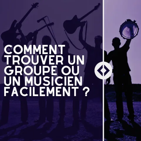 Comment trouver un groupe ou un musicien facilement